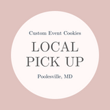 Local Pick Up: Custom Event Cookies- By the Dozen (12 cookies)